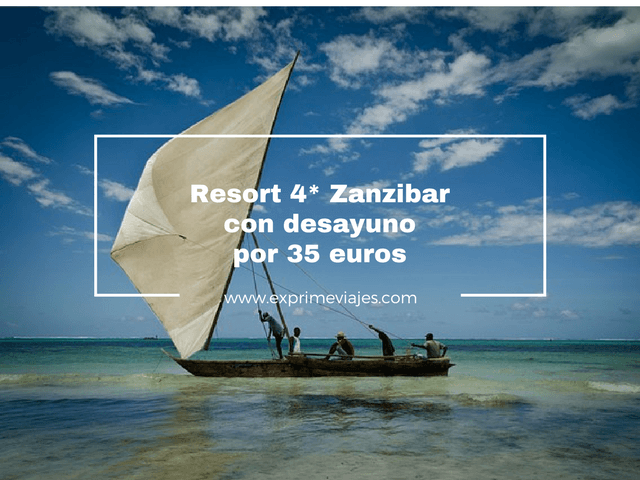 🇹🇿 RESORT 4* ZANZIBAR CON DESAYUNO POR 35 EUROS