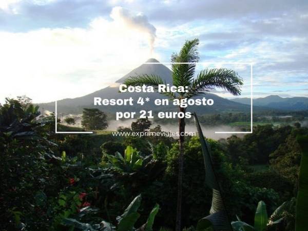 🇨🇷 COSTA RICA EN AGOSTO: ECO RESORT 4* POR 21 EUROS