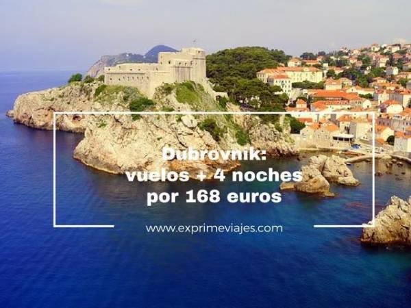 🇭🇷 DUBROVNIK: VUELOS + 4 NOCHES POR 168 EUROS