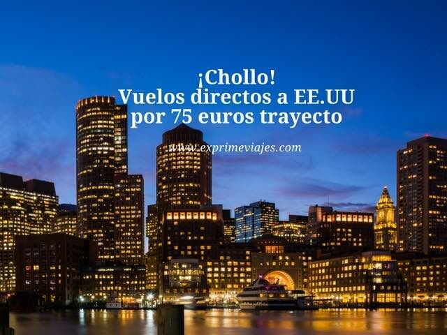 🇺🇸 VUELOS DIRECTOS A ESTADOS UNIDOS POR 75 EUROS TRAYECTO