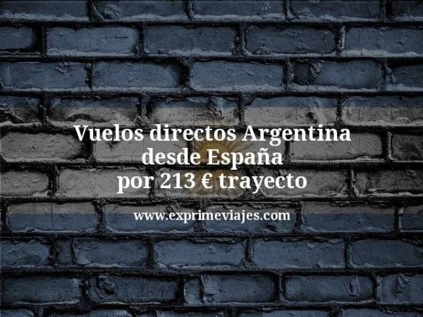 🇦🇷 Vuelos directos a Argentina desde España por 213 € trayecto