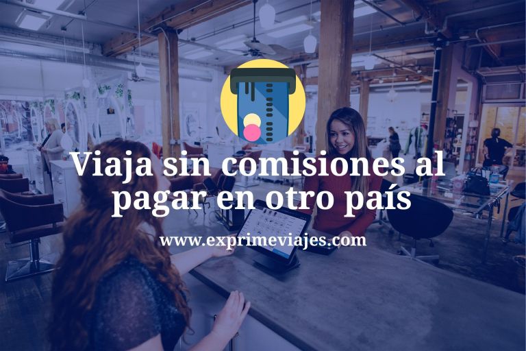 ✈️ Cómo sacar dinero en cajeros extranjeros sin comisiones