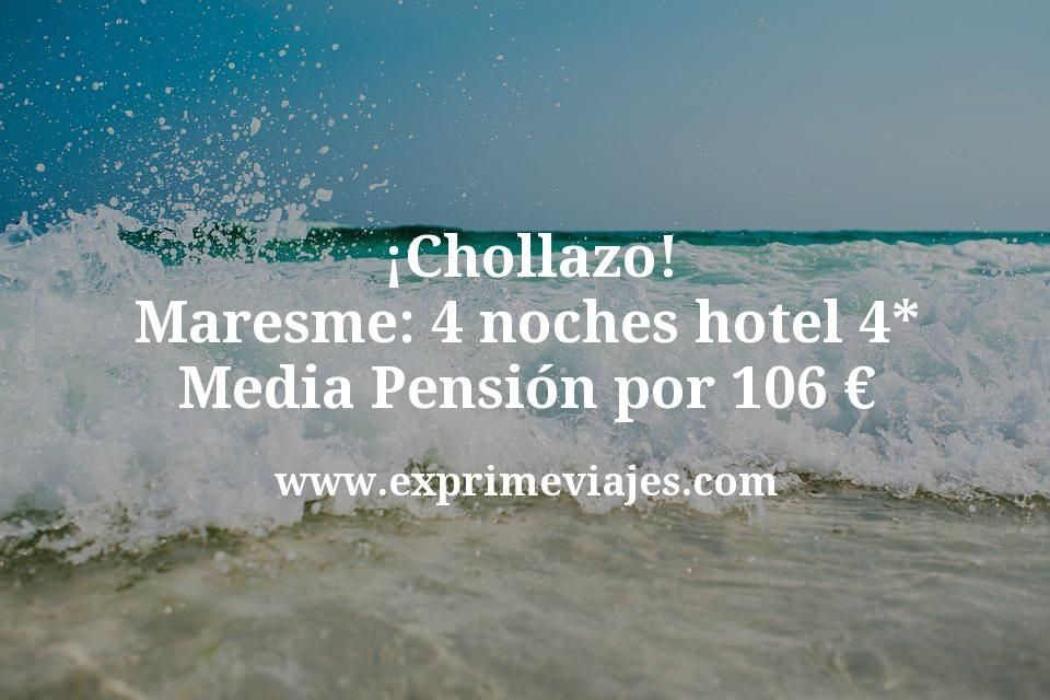 🏨 Maresme: 4 noches hotel 4* Media Pensión por 106 euros p.p