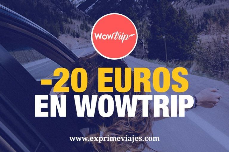 ✈️ 20 euros de descuento en WowTrip para tu viaje sorpresa