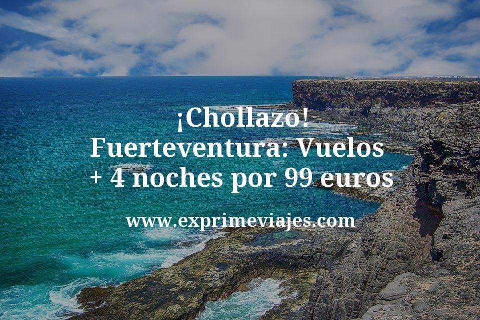 🇪🇸 Fuerteventura: Vuelos + 4 noches por 99 euros