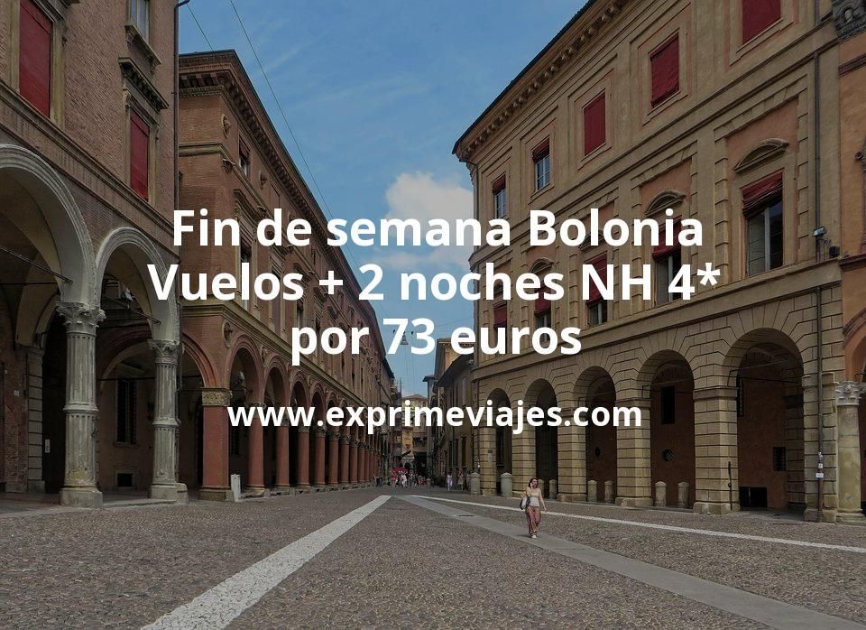 🇮🇹 Fin de semana Bolonia: Vuelos + 2 noches NH 4* por 73 euros