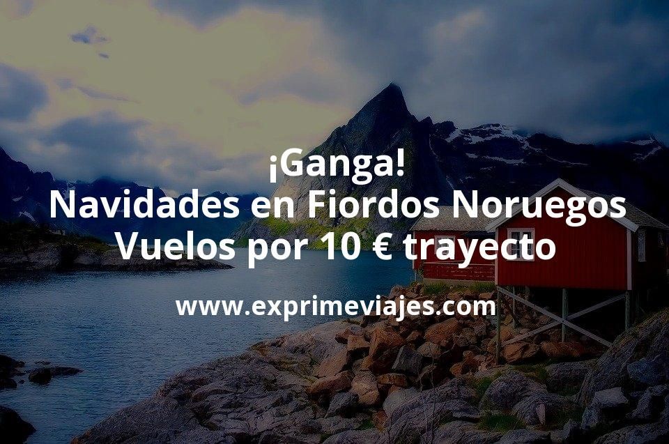 ✈️ Navidades en Fiordos Noruegos: Vuelos por 10 euros trayecto