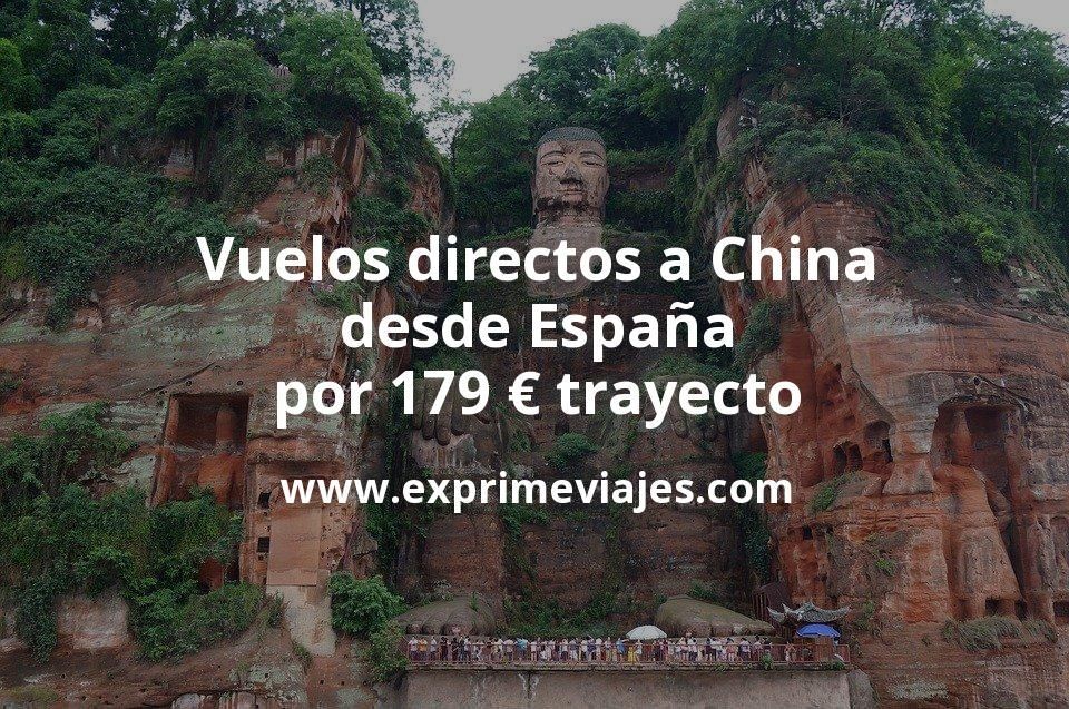 🇨🇳 Vuelos directos a China desde España por 179 euros trayecto