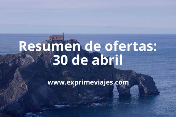 🏨 Resumen de ofertas y chollos de hoteles: 30 de abril | Exprime Viajes