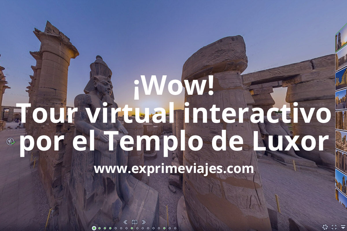 🇪🇬 Explora el lengendario templo de Luxor en realidad virtual 360º