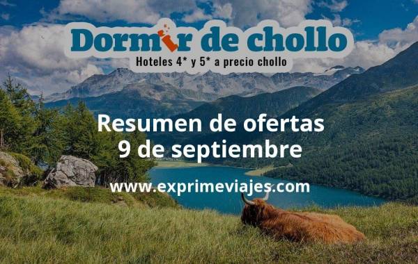 ✈️ Resumen de ofertas de Dormir de Chollo – 9 de septiembre