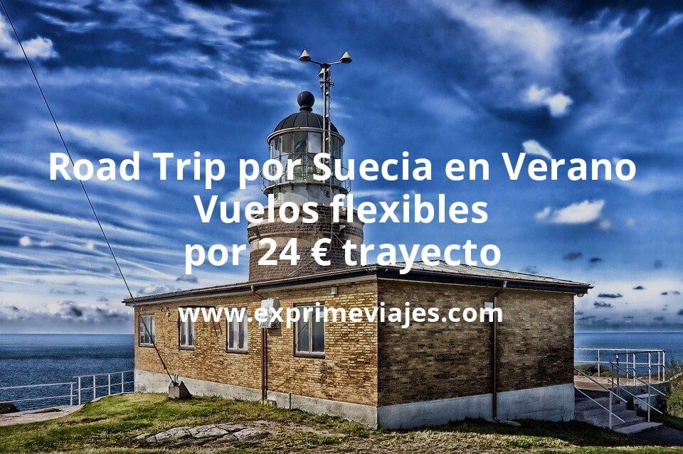 🇸🇪 Road Trip por Suecia en Verano: Vuelos flexibles por 24 € trayecto