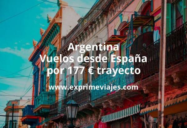 🇦🇷 Argentina: Vuelos desde España por 177 euros trayecto