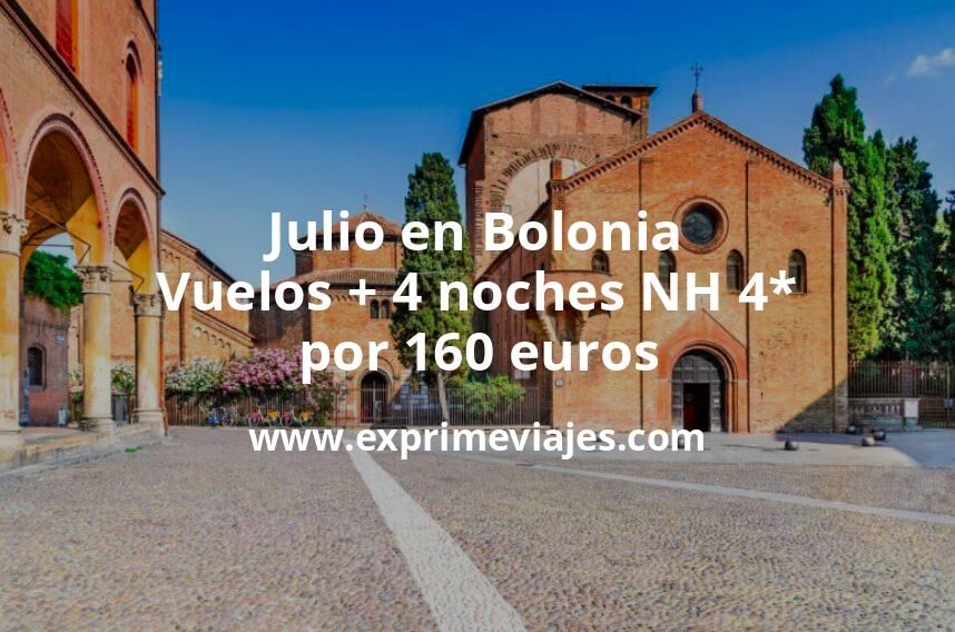 🇮🇹 Julio en Bolonia: Vuelos + 4 noches NH 4* por 160 euros