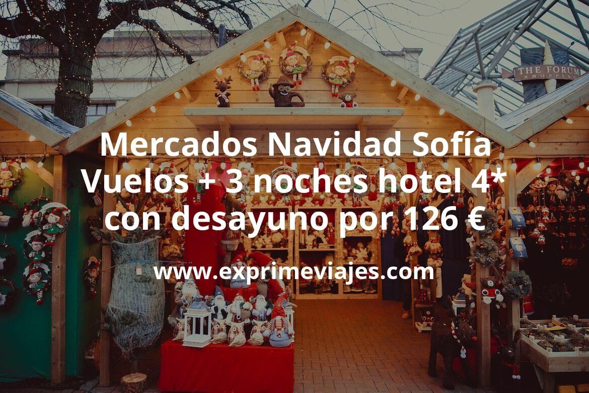 🇧🇬 Mercados Navidad en Sofía: Vuelos + 3 noches hotel 4* con desayuno por 126 euros