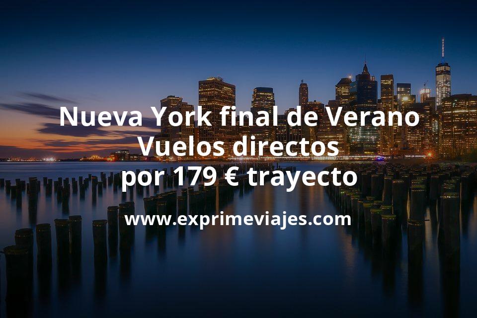 🇺🇸 Nueva York final de Verano: Vuelos directos por 179 euros trayecto