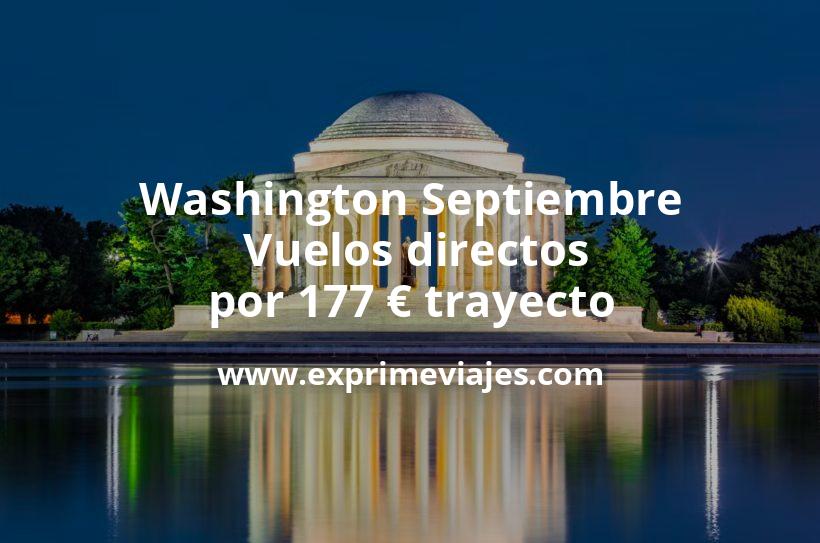🇺🇸 Washington Septiembre: Vuelos directos por 177 euros trayecto