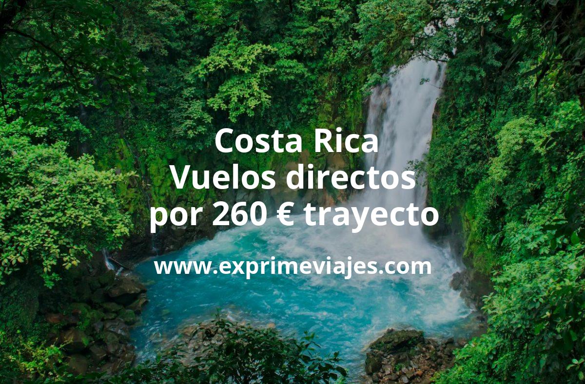 🇨🇷 Costa Rica: Vuelos directos por 260 euros trayecto
