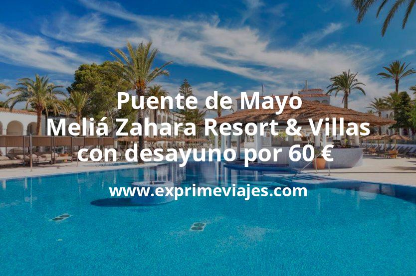 🇪🇸 Puente de Mayo: Meliá Zahara Resort & Villas con desayuno por 60 € p.p/noche