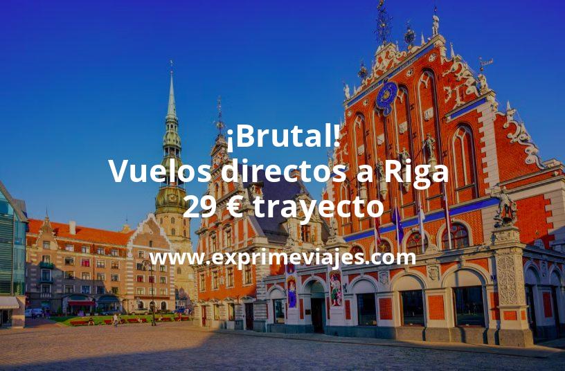 🇱🇻 Vuelos directos a Riga por 29 euros trayecto