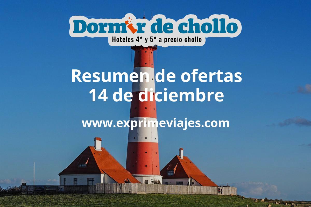 ✈️ Resumen de ofertas de Dormir de Chollo – 14 de diciembre