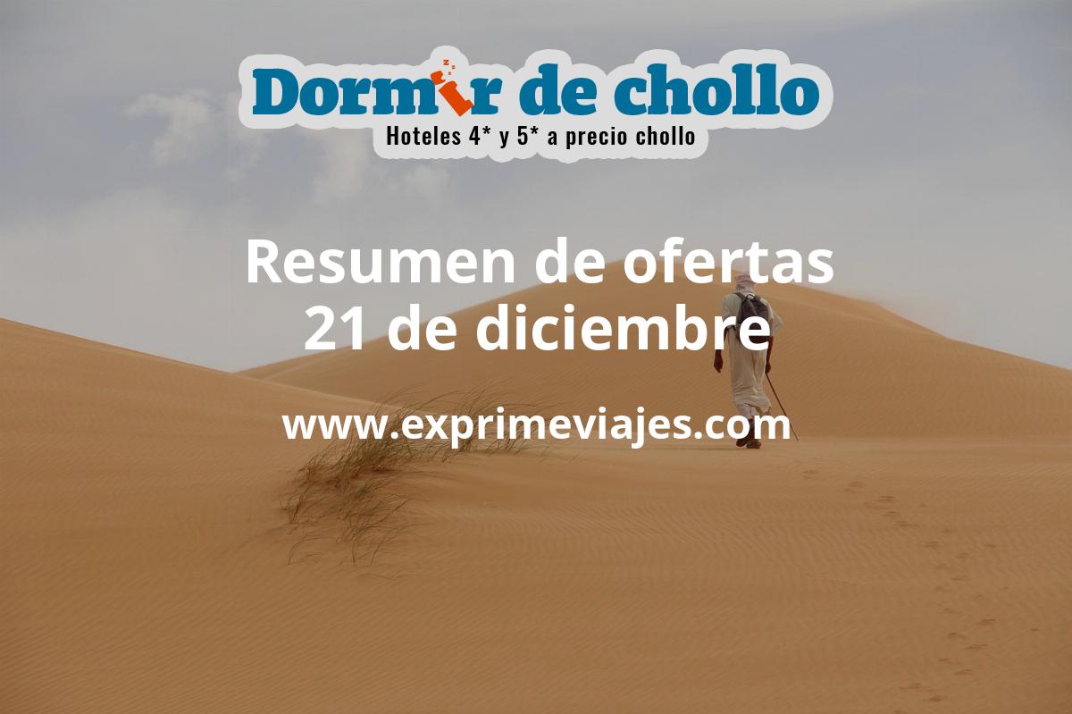 ✈️ Resumen de ofertas de Dormir de Chollo – 21 de diciembre