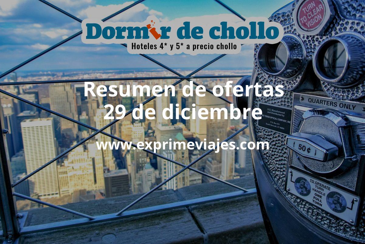 ✈️ Resumen de ofertas de Dormir de Chollo – 29 de diciembre