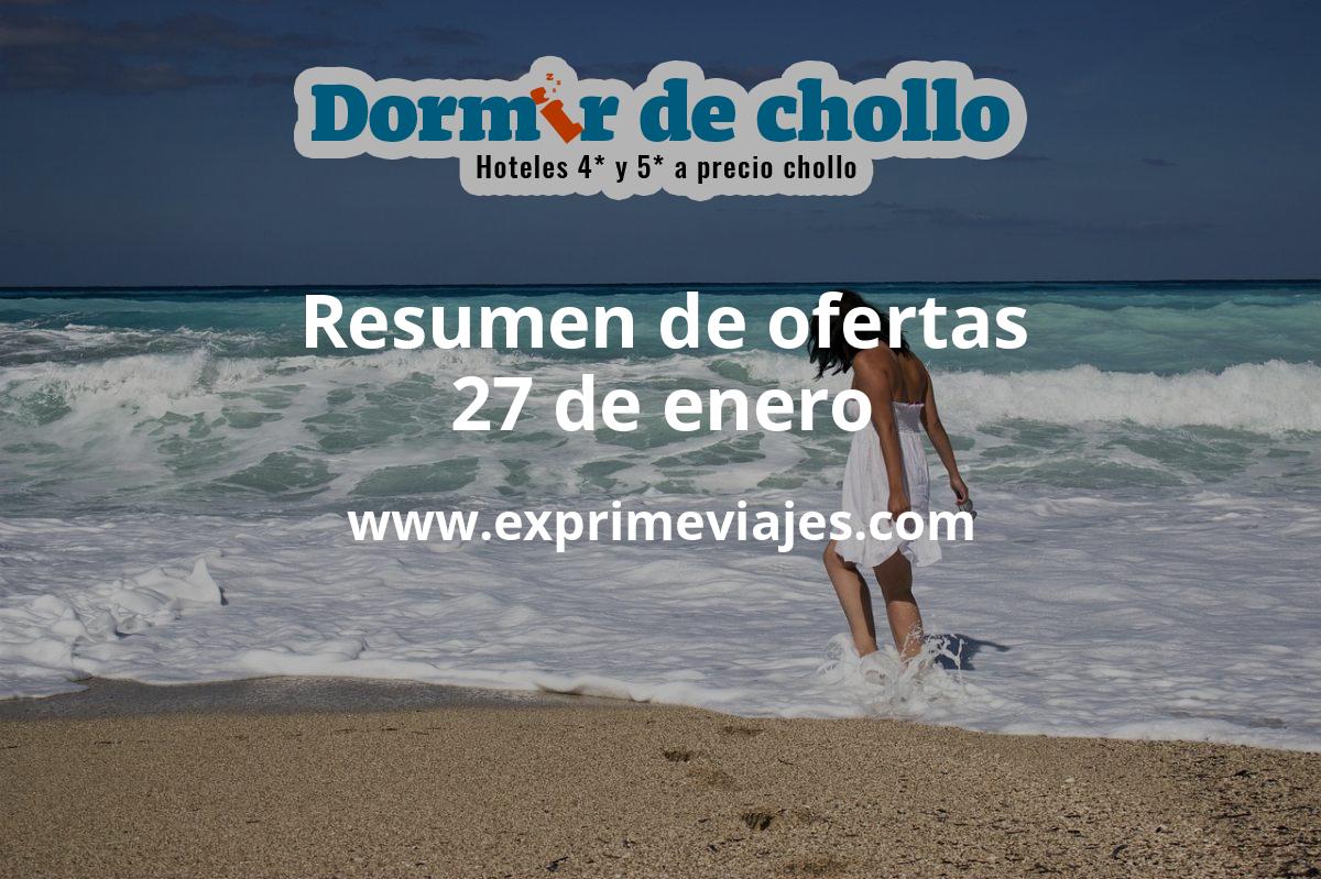 ✈️ Resumen de ofertas de Dormir de Chollo – 27 de enero