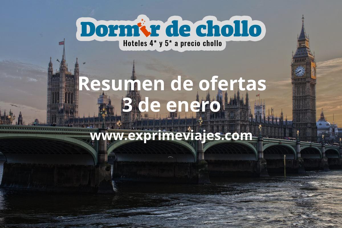 ✈️ Resumen de ofertas de Dormir de Chollo – 3 de enero