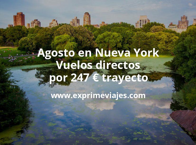🇺🇸 Agosto en Nueva York: Vuelos directos por 247 euros trayecto