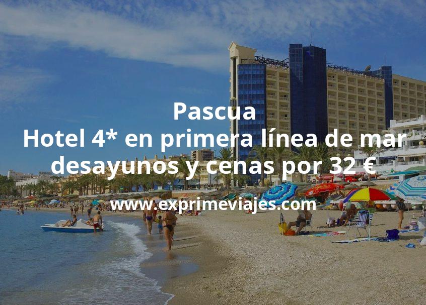 🏨 Pascua: Hotel 4* en primera línea de mar con desayunos y cenas por 32 € p.p/noche