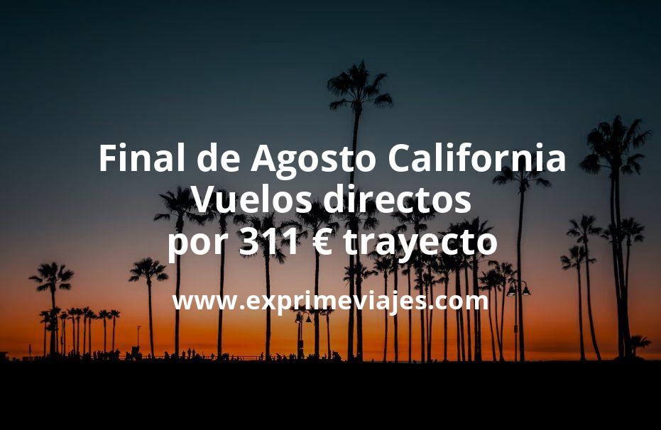 🇺🇸 Final de Agosto California: Vuelos directos por 311 euros trayecto