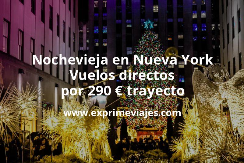 🇺🇸 Nochevieja en Nueva York: Vuelos directos por 290 euros trayecto