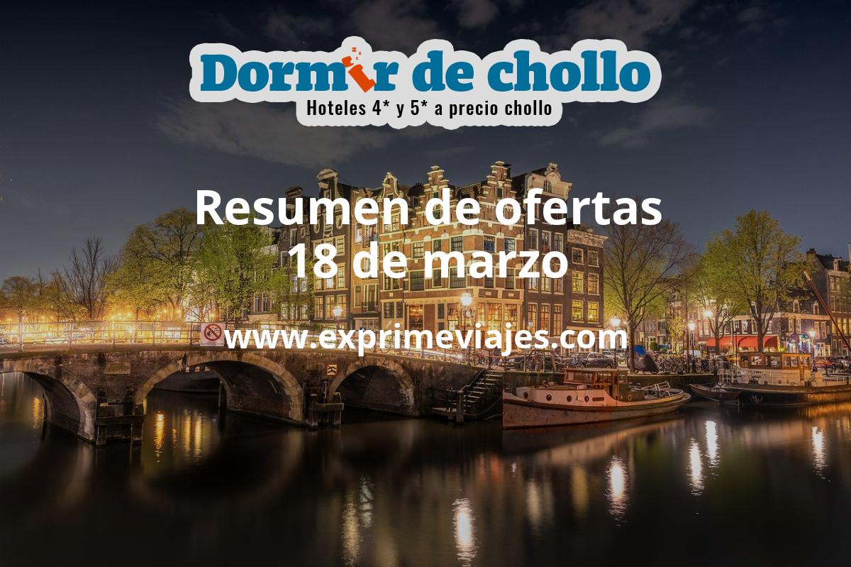 ✈️ Resumen de ofertas de Dormir de Chollo – 18 de marzo