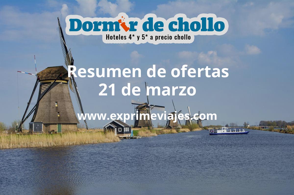 ✈️ Resumen de ofertas de Dormir de Chollo – 21 de marzo