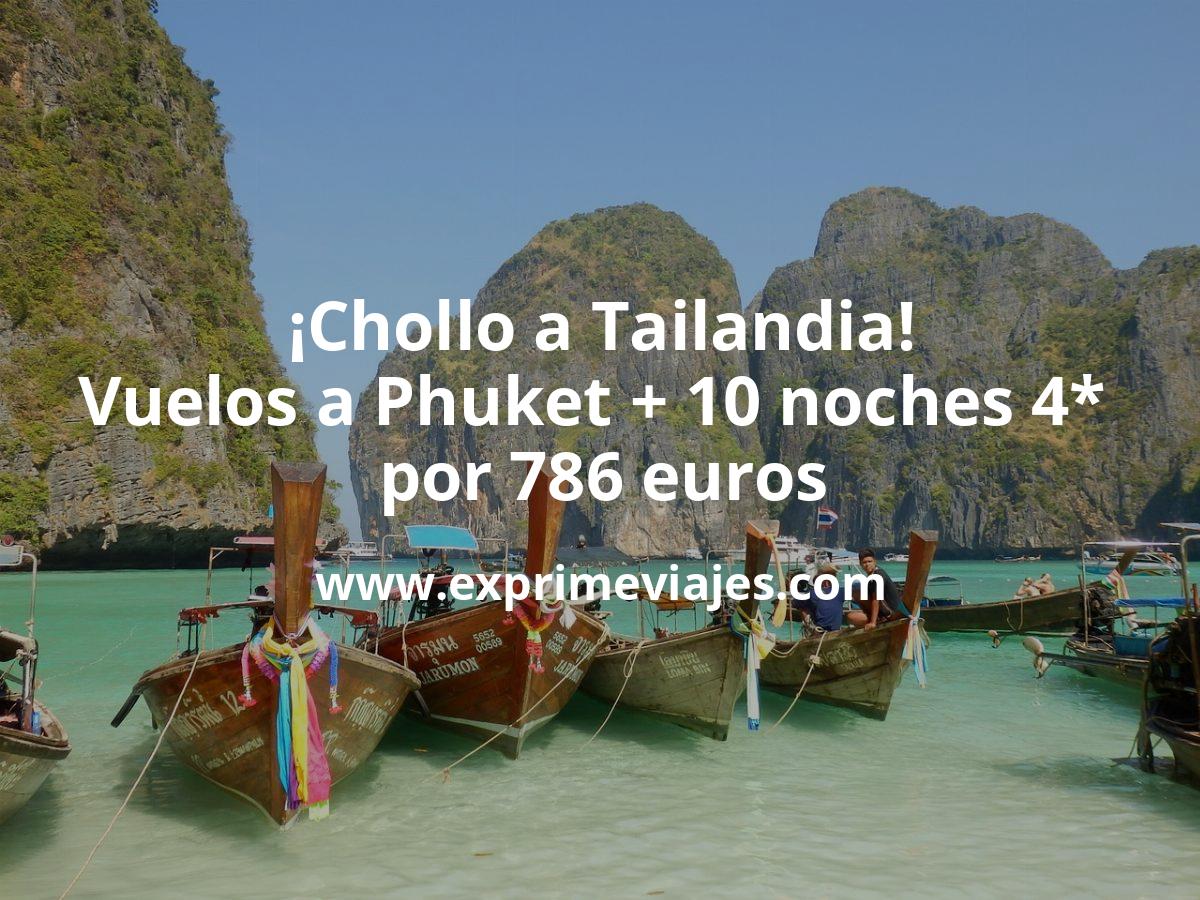 🇹🇭 Chollo a Tailandia! Phuket: Vuelos Etihad + 10 noches hotel 4* por 786 euros