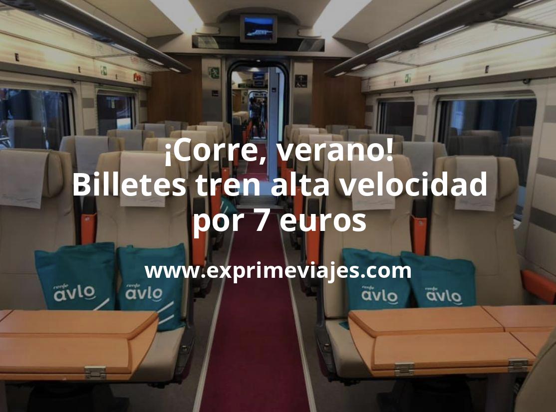 🇪🇸 Corre, verano! Billetes a 7 euros en el tren de alta velocidad