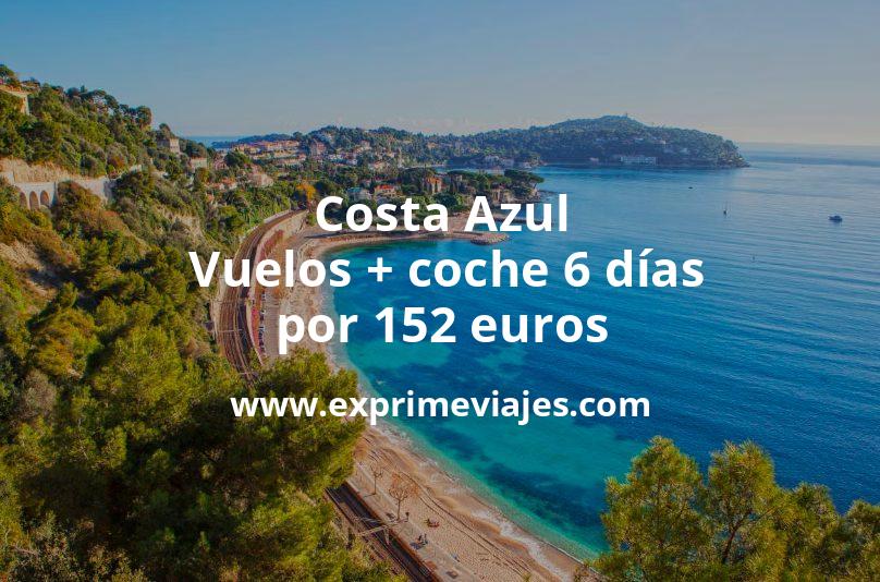 🇫🇷 Costa Azul: Vuelos + coche 6 días por 152 euros