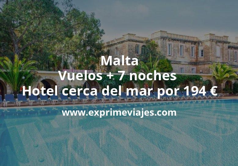 🇲🇹 Malta: Vuelos + 7 noches en precioso hotel cerca del mar por 194 euros