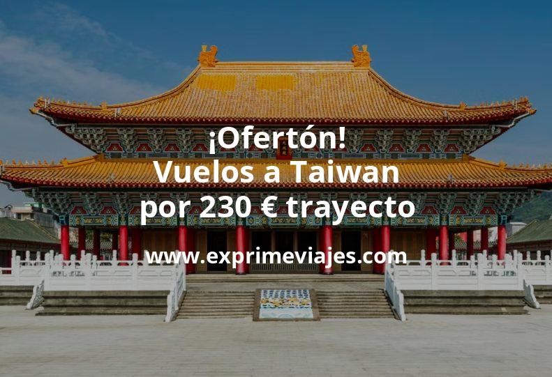 ✈️ Vuelos a Taiwan por 230 euros trayecto
