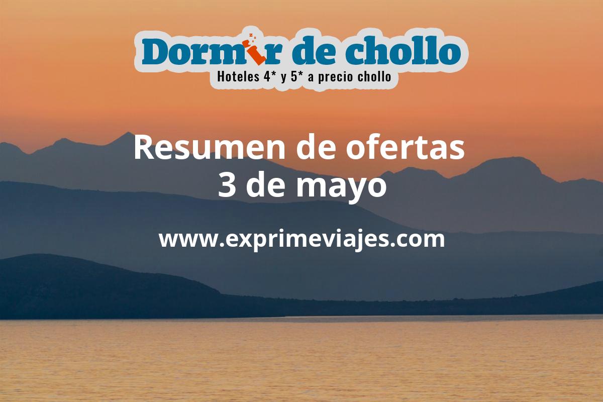 ✈️ Resumen de ofertas de Dormir de Chollo – 3 de mayo