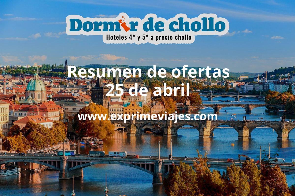✈️ Resumen de ofertas de Dormir de Chollo – 25 de abril