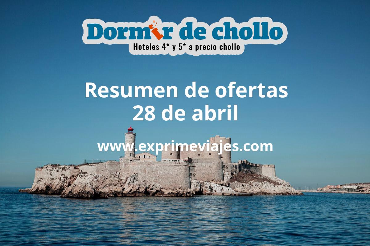 ✈️ Resumen de ofertas de Dormir de Chollo – 28 de abril