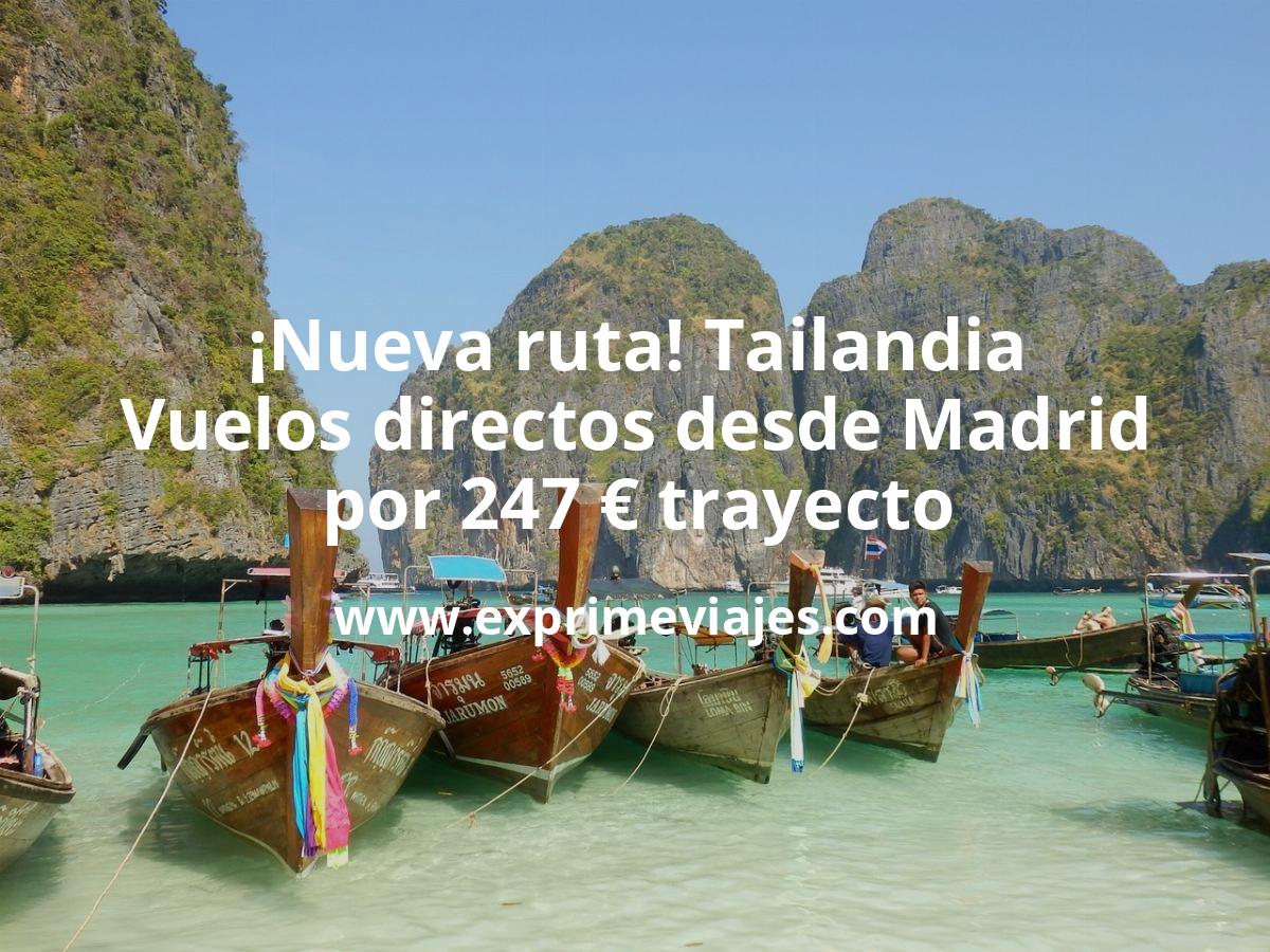 🇹🇭 Nueva ruta! Tailandia: vuelos directos desde Madrid por 247 € trayecto