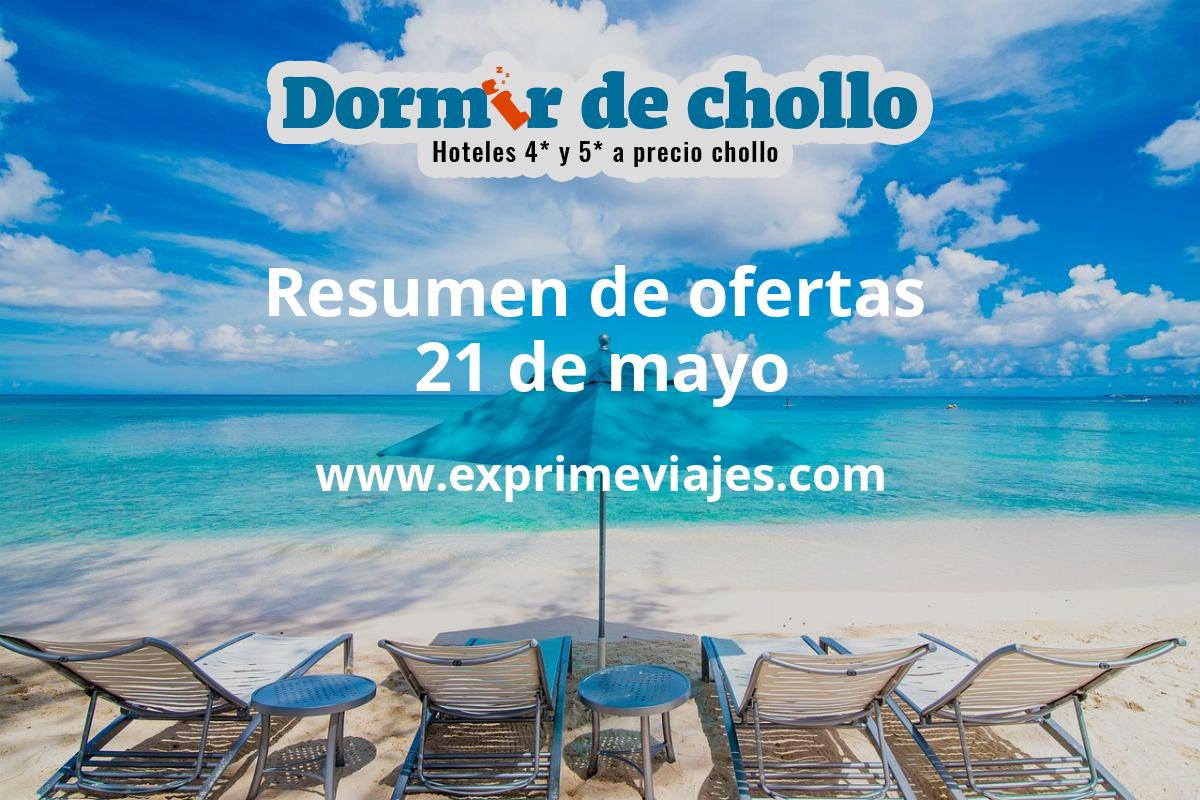 ✈️ Resumen de ofertas de Dormir de Chollo – 21 de mayo