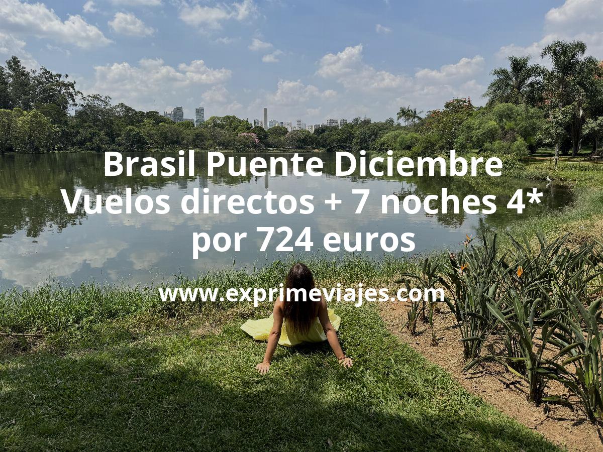 🇧🇷 Brasil Puente Diciembre: Vuelos directos + 7 noches hotel 4* por 724 euros