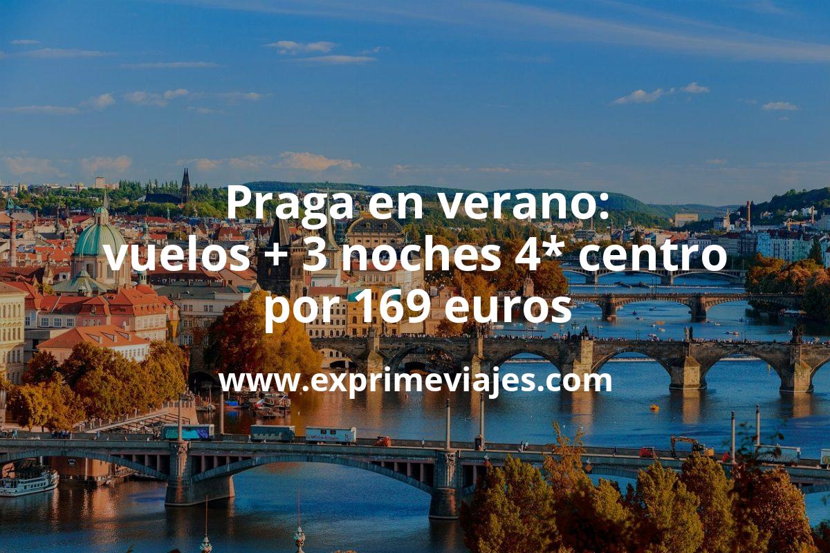 🇨🇿 Praga en verano: Vuelos + 3 noches hotel 4* centro por 169 euros