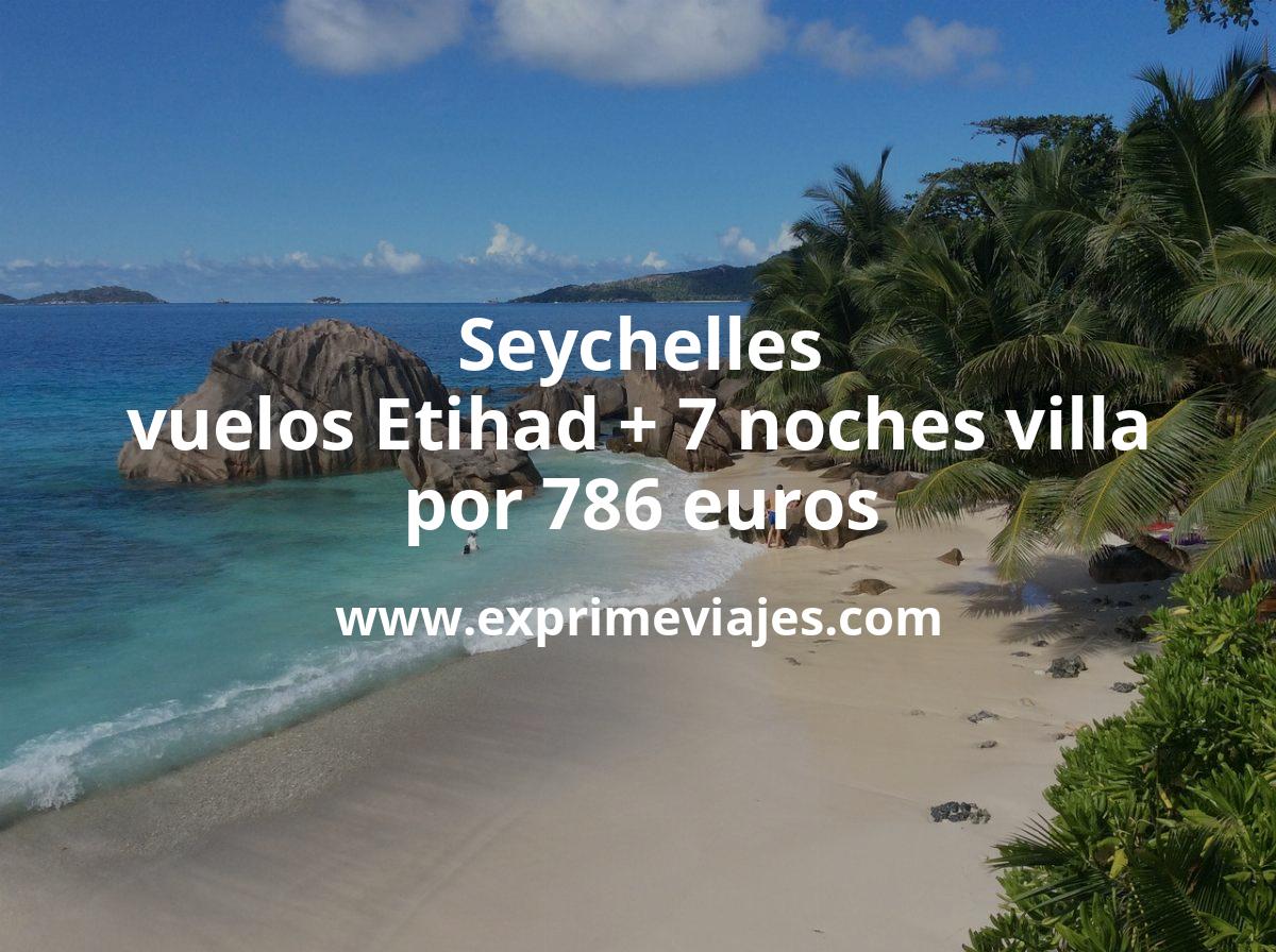 🇸🇨 Seychelles: Vuelos con Etihad + 7 noches en villa por 786 euros