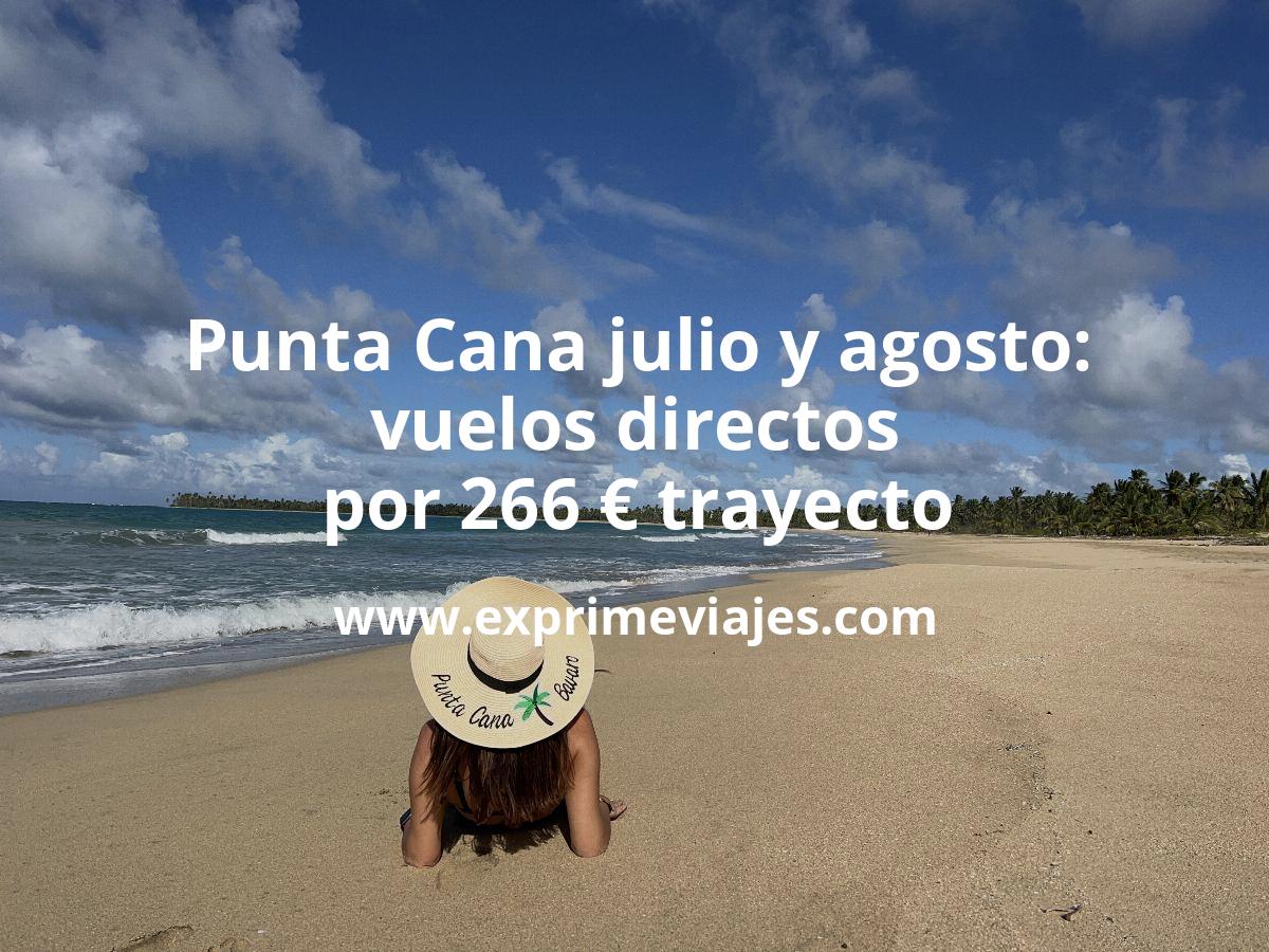🇩🇴 Punta Cana en julio y agosto: vuelos directos por 266 € trayecto