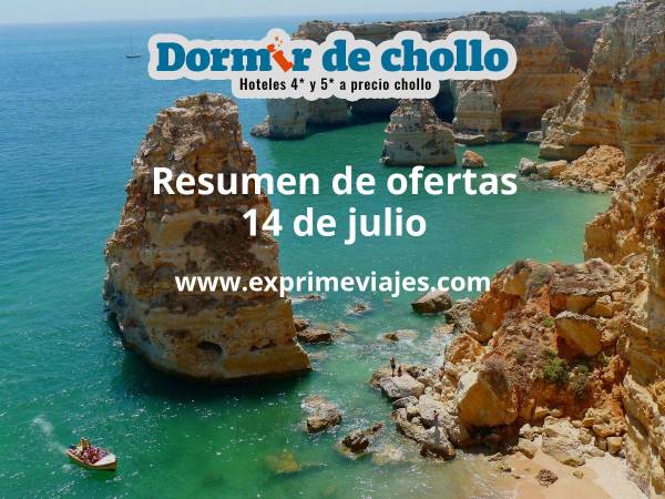 ✈️ Resumen de ofertas de Dormir de Chollo – 14 de julio